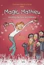 Magic Mathieu Multiplie Les Mystères - Preview