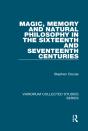 Magic, Memory And Natural Philosophy In The Sixteenth And Seventeenth Centuries - Preview