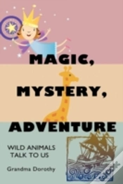 Capa do artigo Magic, Mystery, Adventure: Wild Animals