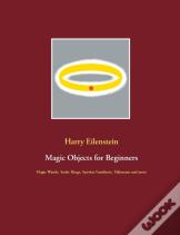 Magic Objects For Beginners