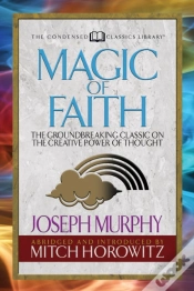 Capa do artigo Magic Of Faith (Condensed Classics)