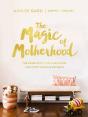Magic Of Motherhood - Preview