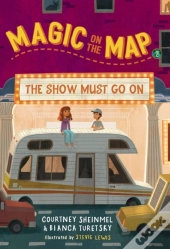 Magic On The Map #2: The Show Must Go On