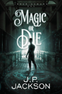 Magic Or Die - Preview