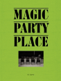 Magic Party Place - Preview