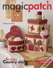 Magic Patch 163 : Accessoires Country Chic