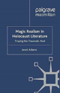 Magic Realism In Holocaust Literature - Preview