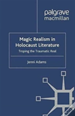 Capa do artigo Magic Realism In Holocaust Literature