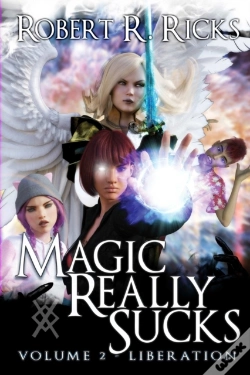 Capa do artigo Magic Really Sucks - Volume 2 "Liberation"