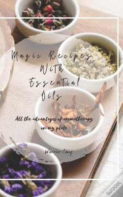 Capa do artigo Magic Recipes With Essential Oils