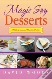 Capa do artigo Magic Soy Desserts