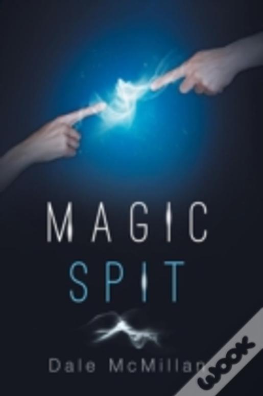 Magic Spit