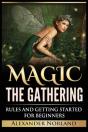 Magic The Gathering: Rules And Getting S - Preview