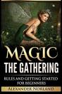 Magic The Gathering: Rules And Getting S - Preview