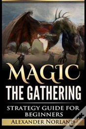 Capa do artigo Magic The Gathering: Strategy Guide For