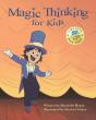 Magic Thinking For Kids - Preview