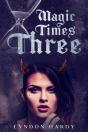 Magic Times Three - Preview