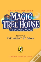 Magic Tree House: The Knight At Dawn