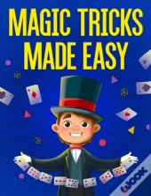 Magic Tricks Made Easy