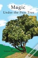 Magic Under The Pear Tree