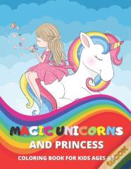 Magic Unicorns And Princess