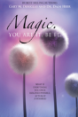 Magic. You Are It. Be It. - Preview