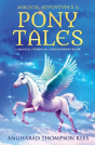 Magical Adventures & Pony Tales - Preview