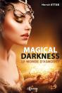 Magical Darkness ; Le Monde D'Asmodée - Preview