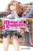 Magical Explorer, Vol. 4 (Light Novel)