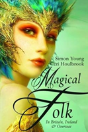 Magical Folk - Preview