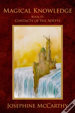 Capa do artigo Magical Knowledge Iii - Contacts Of The Adept