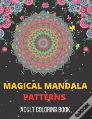 Magical Mandala Patterns Adult Coloring Book