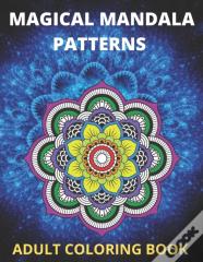 Magical Mandala Patterns Adult Coloring Book