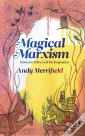 Magical Marxism