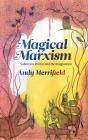 Magical Marxism - Preview
