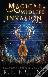 Magical Midlife Invasion