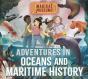 Magical Museums: Adventures In Oceans And Maritime History - Preview