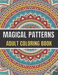 Magical Patterns Adult Coloring Book