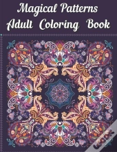 Magical Patterns Adult Coloring Book