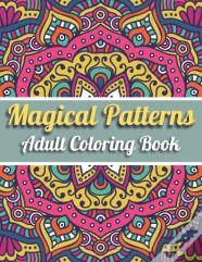 Magical Patterns Adult Coloring Book