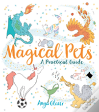 Magical Pets - A Practical Guide