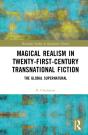 Magical Realism In Twenty-First-Century Transnational Fiction - Preview