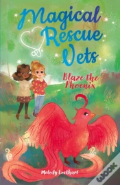 Capa do artigo Magical Rescue Vets: Blaze The Phoenix
