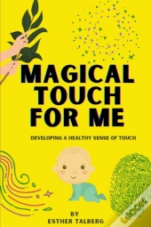 Magical Touch For Me