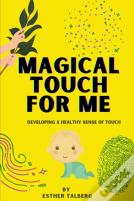 Magical Touch For Me