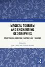 Magical Tourism And Enchanting Geographies - Preview