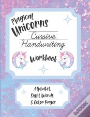 Magical Unicorns Cursive Handwriting Workbook