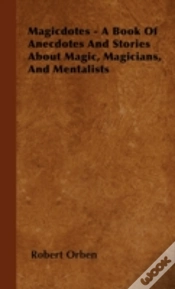 Capa do artigo Magicdotes - A Book Of Anecdotes And Stories About Magic, Magicians, And Mentalists