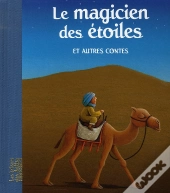 Magicien Des Étoiles Et Autres Contes