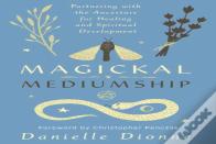 Magickal Mediumship